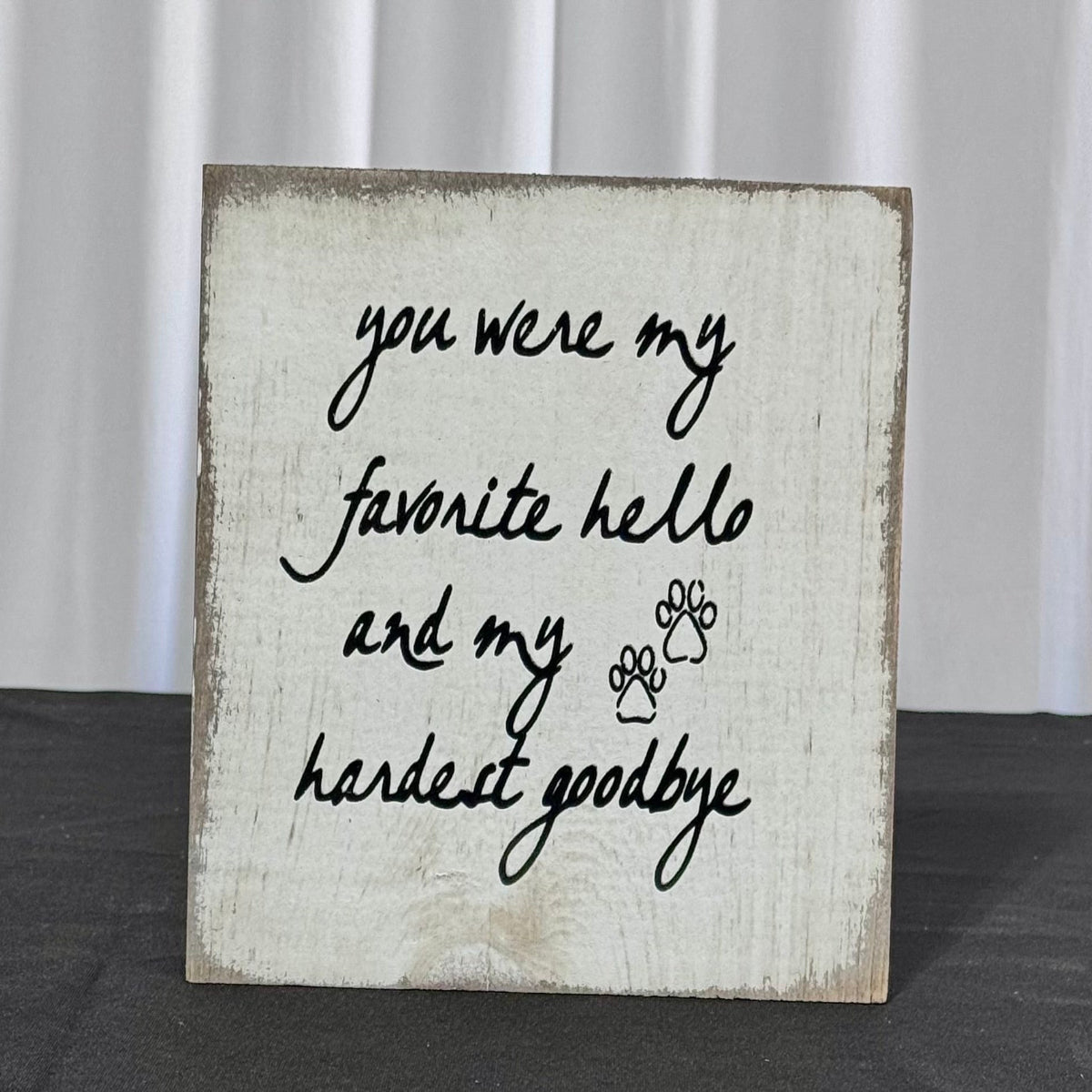 Favorite Hello Pet Sign
