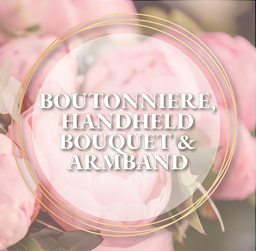 Boutonniere, Handheld Bouquet, & Arm Band