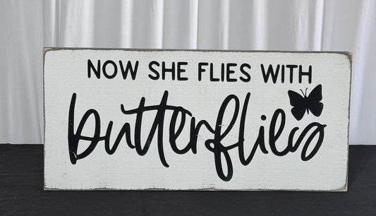 Now She Flies Sign