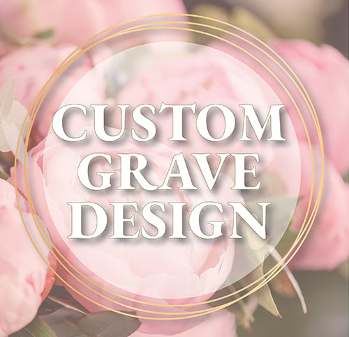 Custom Grave Design