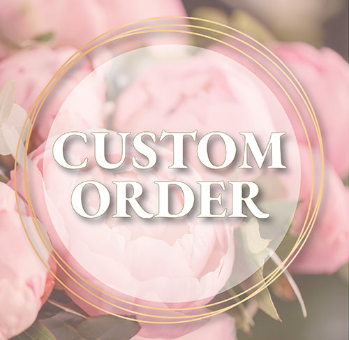 Custom Order