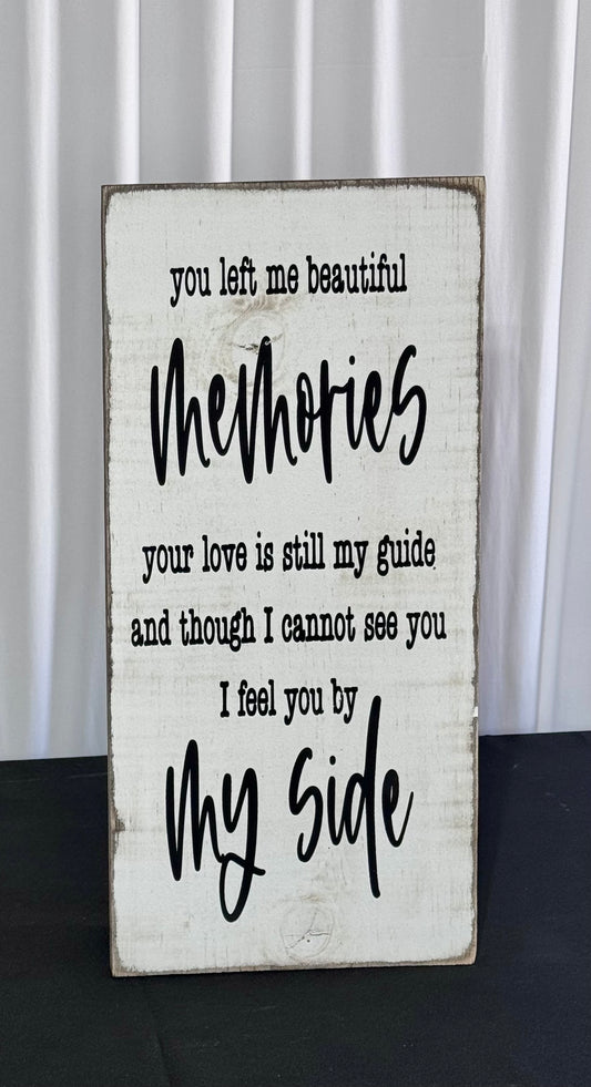 Beautiful Memories Sign